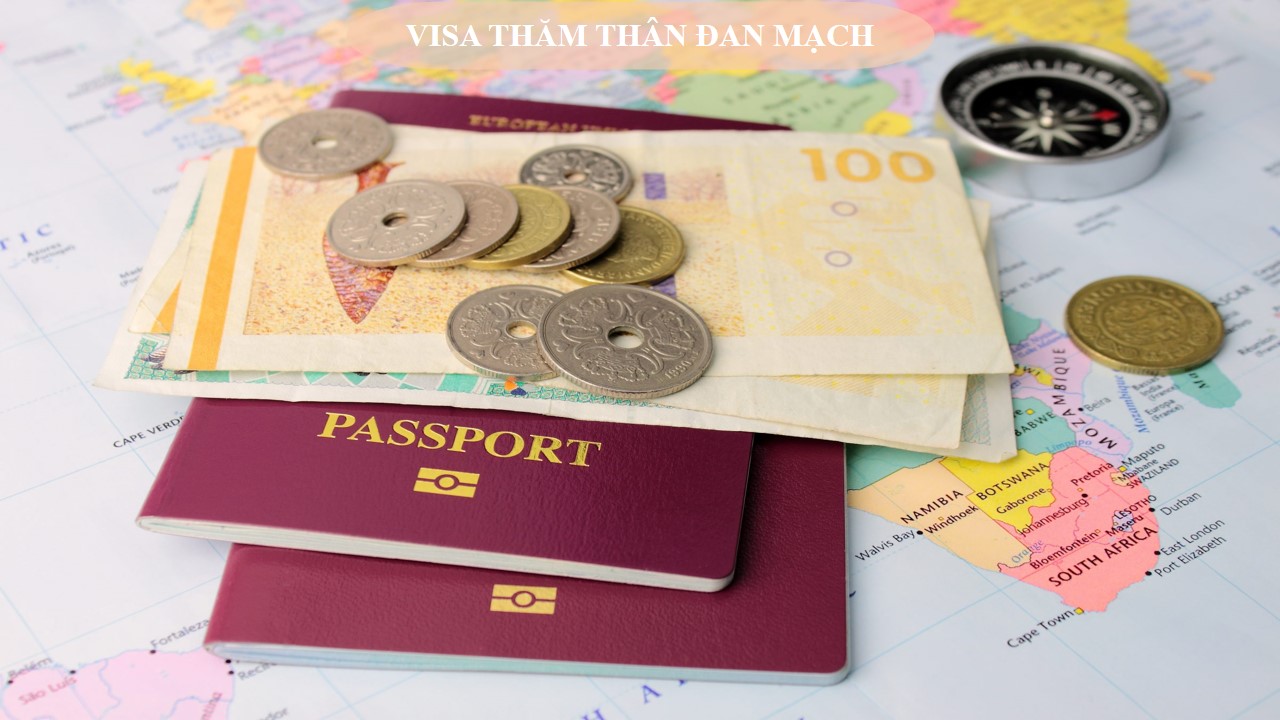 DỊCH VỤ XIN VISA THĂM THÂN ĐAN MẠCH